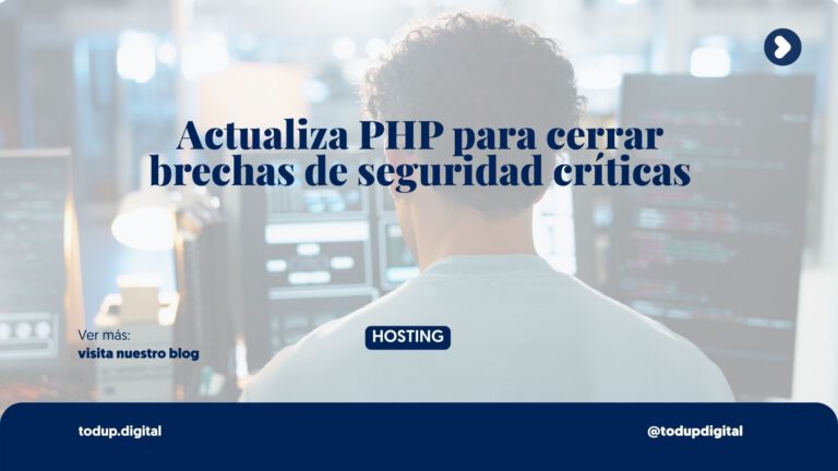 Actualizar PHP: Riesgos de seguridad de versiones obsoletas