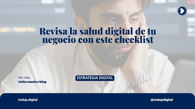 Auditoría Digital 2026: Checklist de salud para tu negocio