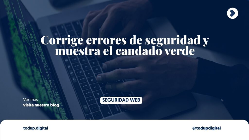 Sitio no seguro: cómo corregir contenido mixto SSL