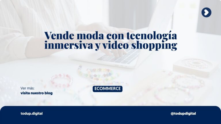 E-commerce de Moda: Realidad Aumentada y Video Shopping