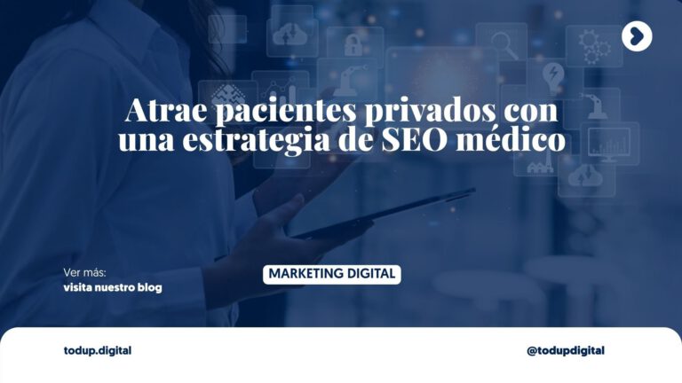 SEO Médico: Cómo llenar tu agenda de pacientes privados