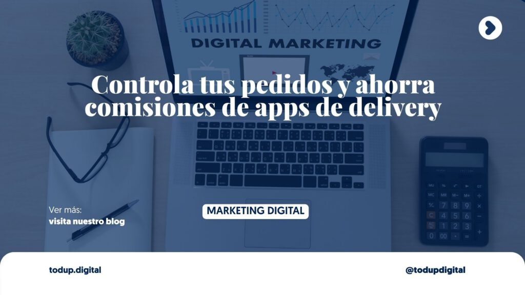 Restaurantes 2026: Tu propio sistema de pedidos vs Apps de Delivery