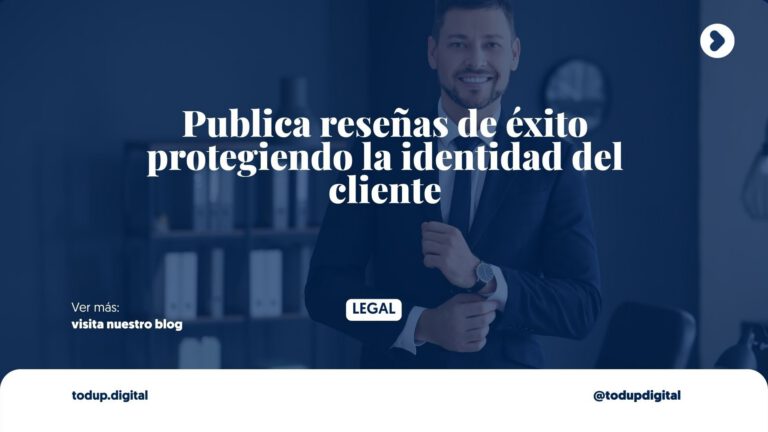 Testimonios Anónimos: Cómo Usar la Prueba Social con Ética (Marketing Legal)