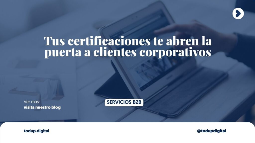 Certificaciones a la Vista (ISO, C-TPAT): Tu Llave a las Grandes Ligas (Servicios