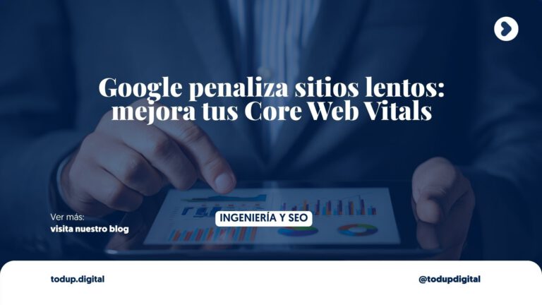 Core Web Vitals: Por Qué Tu Web Lenta Desapareció de Google (SEO Técnico)
