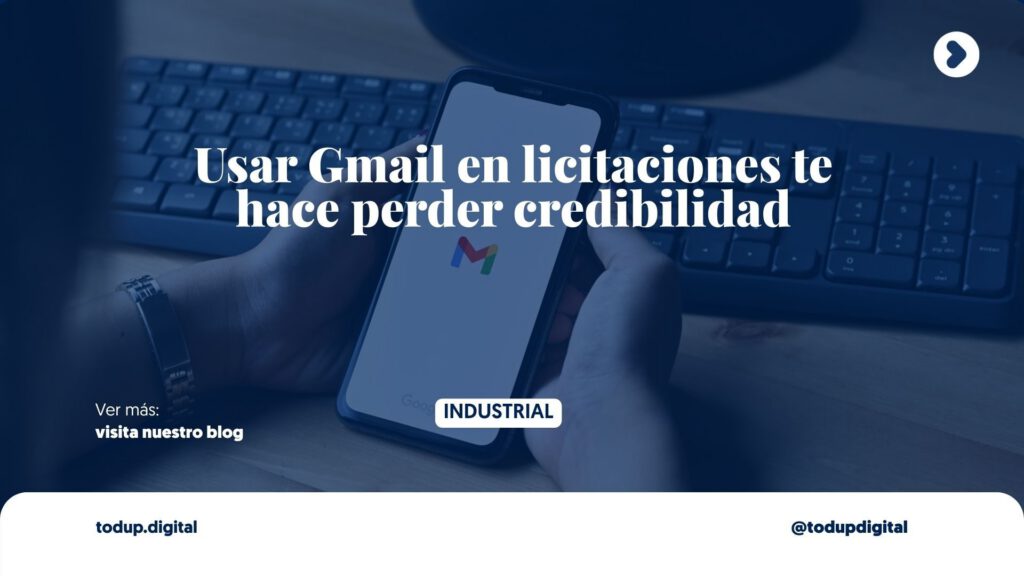 Correos de Licitación: Gmail vs. Dominio Propio (La Diferencia de Millones)