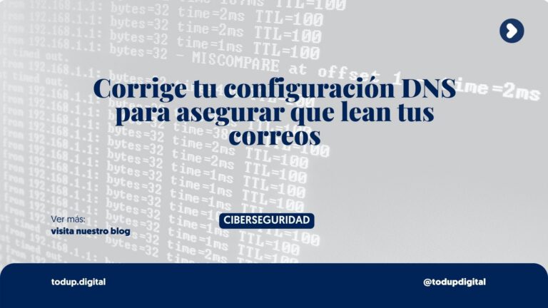 ¿Por qué mis Correos Llegan a SPAM? La Guía de Configuración DNS (Entregabilidad)