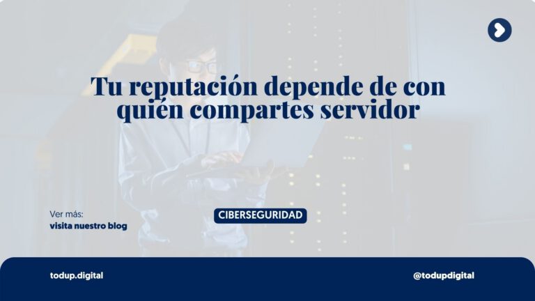 El riesgo de los ”Sitios Vecinos” en Hosting Compartido: Tu reputación en