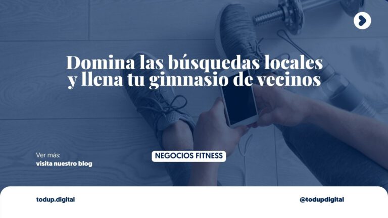 SEO para ”Gimnasios en [Tu Colonia]”: Gana la Batalla Local (Marketing Fitness)