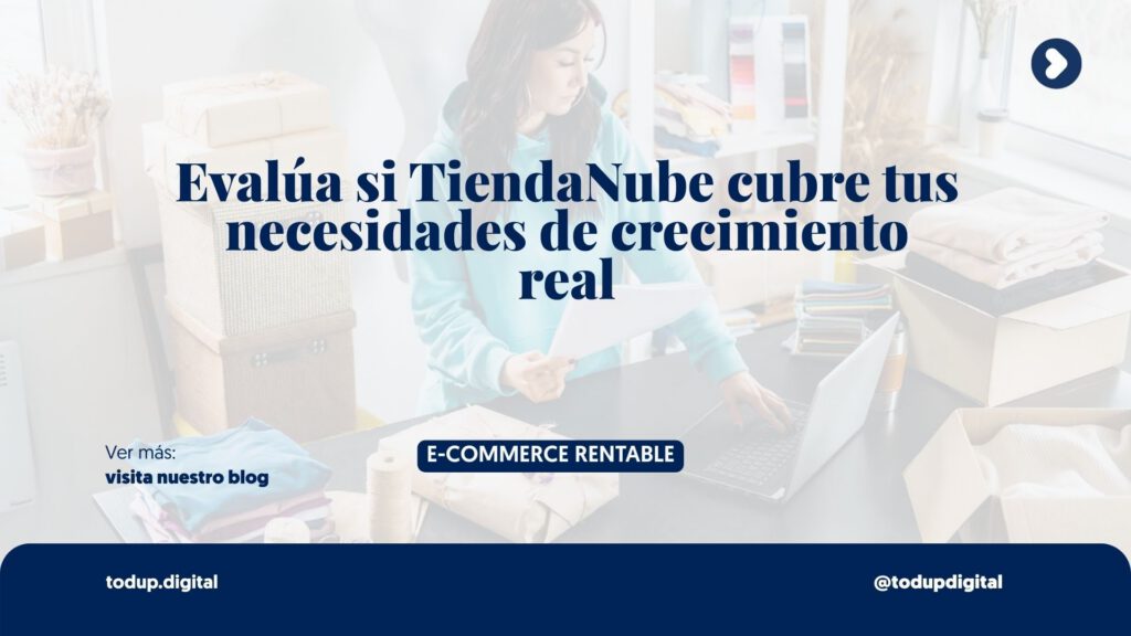 TiendaNube: ¿Vale la Pena en 2026? Lo Barato Sale Limitado (Análisis)