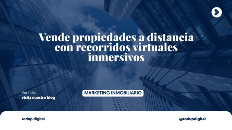 Tour Virtual y Video 360: Cuando Clientes Compran Sin Visitar Físicamente
