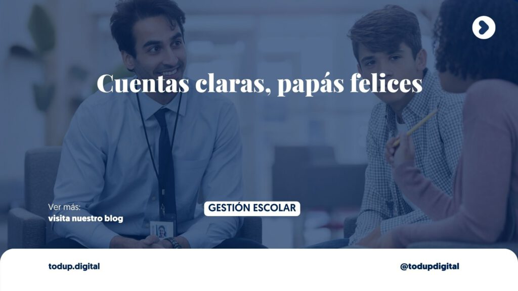 Transparencia en Colegiaturas: Cómo Eliminar la Confusión en Pagos Escolares