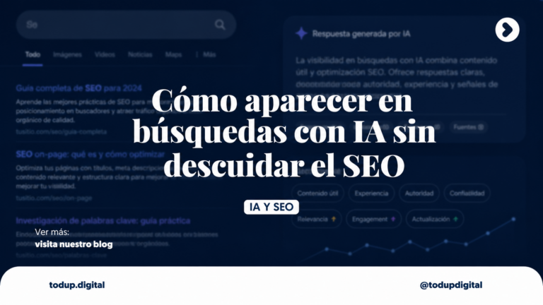 Cómo aparecer en búsquedas con IA sin descuidar el SEO